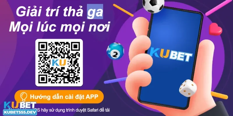 Kubet 42 Hướng dẫn cách tải app Kubet cho điện thoại