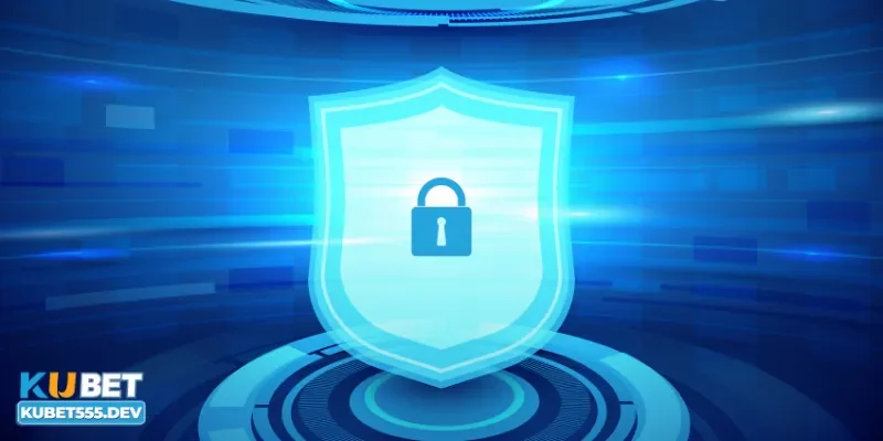 Kubet 45 Quy định về chính sách bảo mật Kubet